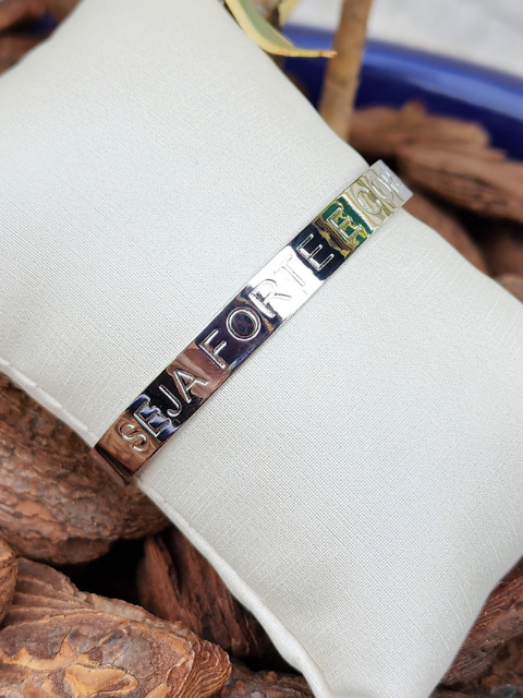 Bracelete Seja Forte e Corajosa Liso